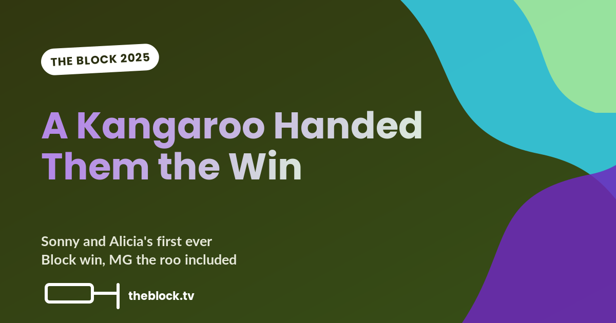 A Kangaroo Named MG Just Handed Sonny and Alicia Their First Ever Block Win