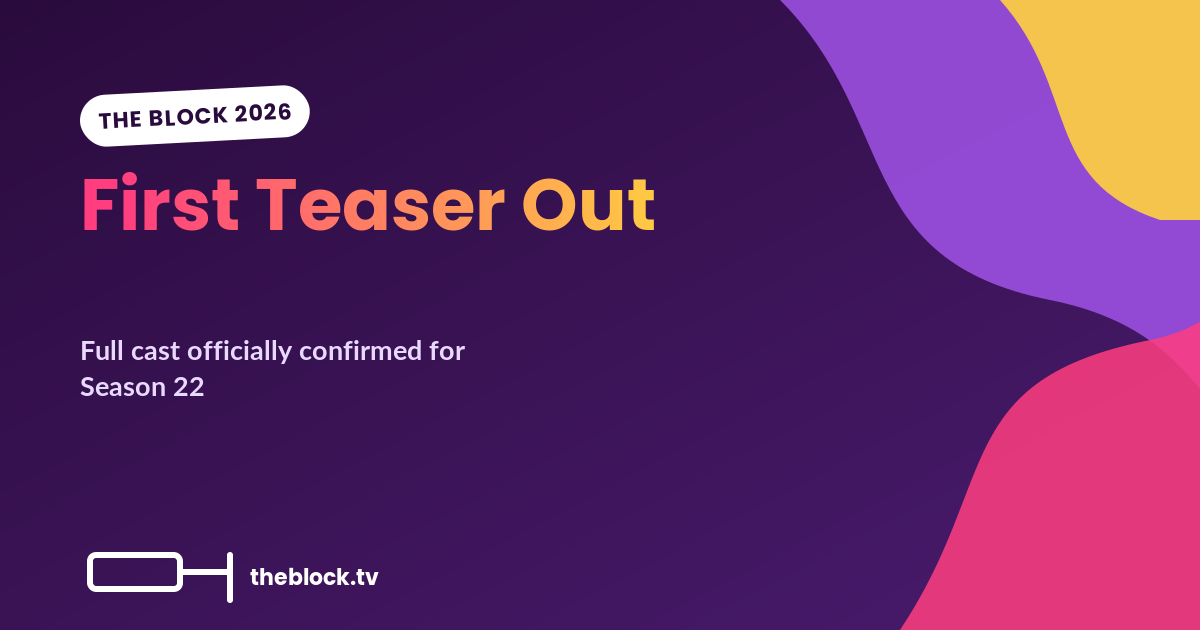 The Block 2026: First Teaser Released and Full Cast Officially Confirmed