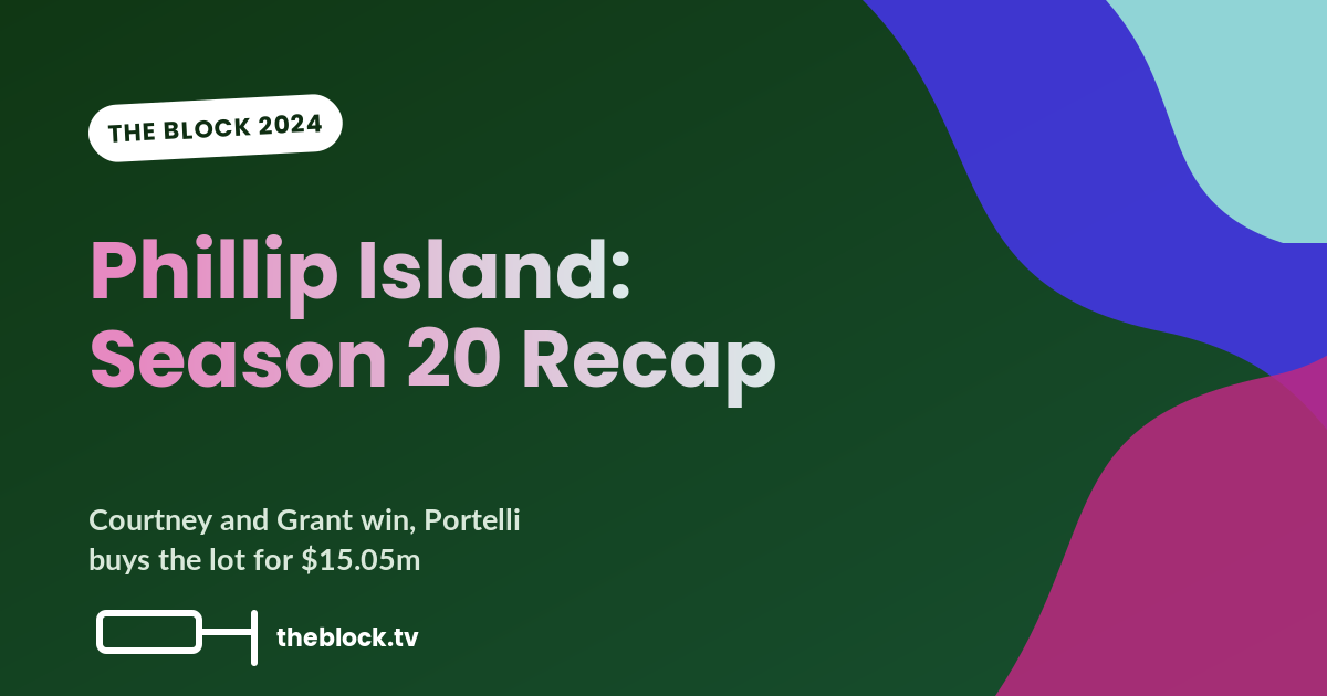 The Block 2024 Phillip Island season recap graphic