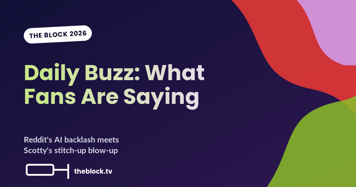 The Block Daily Buzz, 4 August 2026: what fans and the mastheads are saying