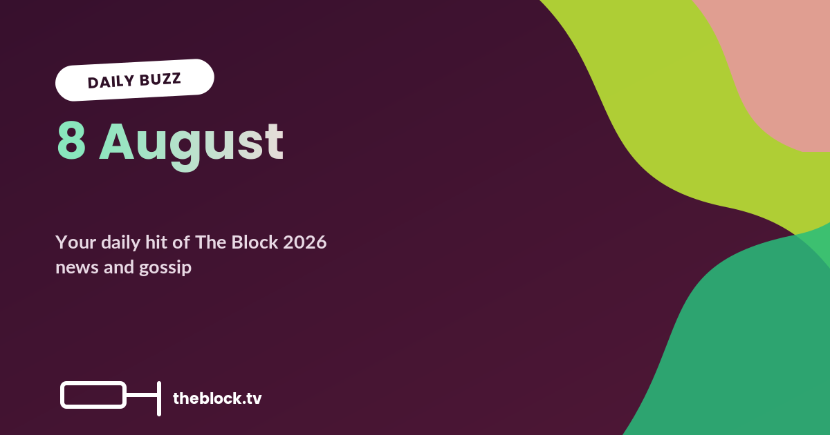 The Block Daily Buzz: What Fans and the Mastheads Are Saying, 8 August 2026
